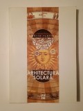 Tomnița Florescu - Arhitectura solară