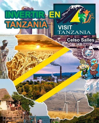INVERTIR EN TANZANIA - Visit Tanzania - Celso Salles: Colecci foto