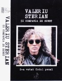 Caseta audio: Valeriu Sterian și Compania de Sunet &ndash; S-a votat Codul Penal