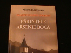 AM AUZIT UN SFINT VORBIND-PARINTELE ARSENIE BOCA-PREOTUL IOAN SOFRONEA-252 PGA4 foto