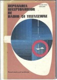 Cumpara ieftin Depanarea receptoarelor de radio si televiziune - Manual pentru scoli postliceale - Eneea Barbu, Mucenic Basoiu