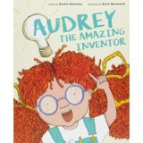 Audrey the Amazing Inventor