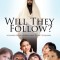 Will They Follow?: A Leader&#039;s Guide to Reaching Today&#039;s Children