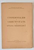 CONFESIONALISM si OBIECTIVITATE in ISTORIA BISERICEASCA, Teodor M. Popescu, 1943, Craiova, Mitropolia Olteniei, Carte Crestinism