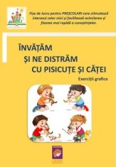 Invatam si ne distram cu pisicute si catei. Exercitii grafice (fise de lucru pentru prescolari)