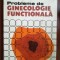 Probleme de ginecologie functionala- Ligia Badarau