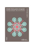 Soluții-cheie pentru terapeuți. Strategii esențiale, idei și instrumente - Paperback brosat - Judith Belmont - Trei
