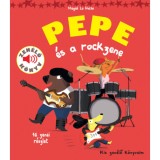 Pepe &eacute;s a rockzene - Zen&eacute;lő k&ouml;nyv - Magali Le Huche