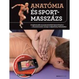 Anat&oacute;mia &eacute;s sportmassz&aacute;zs - A legfontosabb massz&aacute;zstechnik&aacute;k l&eacute;p&eacute;sről l&eacute;p&eacute;sre - a faszciamassz&aacute;zs szerepe a teljes&iacute;tm&eacute;ny fokoz&aacute;s&aacute;ban - Josep M&aacute;rmol