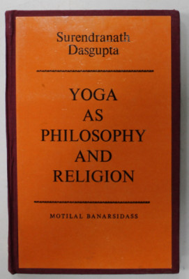 YOGA AS PHILOSOPHY AND RELIGION by SURENDRANATH DASGUPTA , 1987 foto