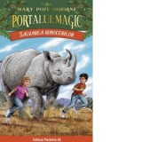 Salvarea rinocerilor. Portalul Magic nr. 29 - Mary Pope Osborne, Mihaela Pogonici