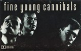 Fine Young Cannibals - Fine Young Cannibals, Caseta audio