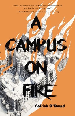 A Campus on Fire foto