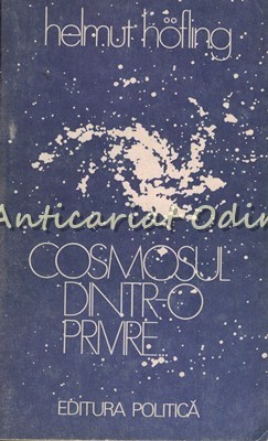 Cosmosul Dintr-o Privire - Helmut Hofling foto