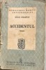 Accidentul - Mihail Sebastian - prima editie -din biblioteca lui Geo Dumitrescu