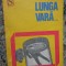 Lunga vara - N. Stefanescu - Editura Dacia - 1972