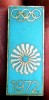 I.012 INSIGNA OFICIALA STICKPIN GERMANIA OLIMPIADA 1972 M&Uuml;NCHEN MUNCHEN email, Europa