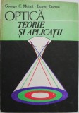 Optica. Teorie si aplicatii - George C. Moisil