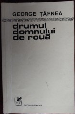 GEORGE TARNEA - DRUMUL DOMNULUI DE ROUA (VERSURI, 1977) [DEDICATIE / AUTOGRAF]