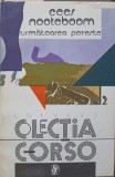 Urmatoarea Poveste - Cees Nooteboom - Roman, Editura Univers 1993, Colectia Corso, 117 pagini