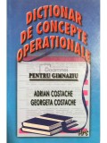 Adrian Costache - Dictionar de concepte operationale (Editia: 2003)