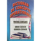 Adrian Costache - Dictionar de concepte operationale (Editia: 2003)