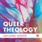 Queer Theology