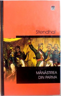 MANASTIREA DIN PARMA de STENDHAL , 2004 foto