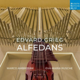 Edvard Grieg: Alfedans | Marco Ambrosini, Eva-Maria Rusche, deutsche harmonia mundi