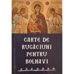 CARTE DE RUGACIUNI PENTRU BOLNAVI-COLECTIV