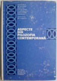 Aspecte din filozofia contemporana &ndash; Al. Posescu - Studii literare, carte de anticariat in stare buna