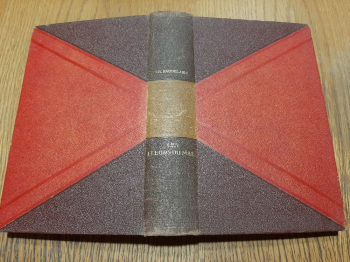 LES FLEURS DU MAL - Charles Baudelaire - Paris, 1925, 459 p.