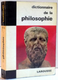 DICTIONNAIRE DE LA PHILOSOPHIE , DE DIDIER JULIA , 1964