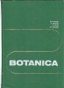 Botanica Gh. Anghel Editura Didactica si Pedagogica 1975 Stare Buna Coperta Cartonata Carte