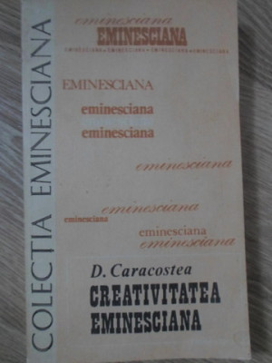 CREATIVITATEA EMINESCIANA-D. CARACOSTEA foto