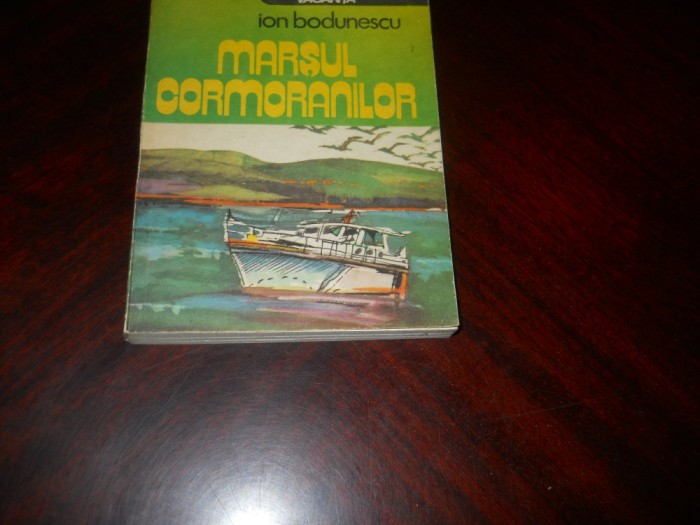 ION BODUNESCU - MARSUL CORMORANILOR, 1985