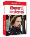 Doctorul misterios - Alexandre Dumas - Carte beletristica aventura
