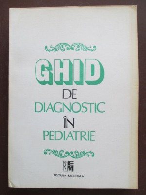 Ghid de diagnostica in pediatrie foto