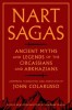 Nart Sagas: Ancient Myths and Legends of the Circassians and Abkhazians