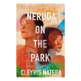 Neruda on the Park