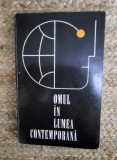 Omul in lumea contemporana. Probleme actuale de biologie umana