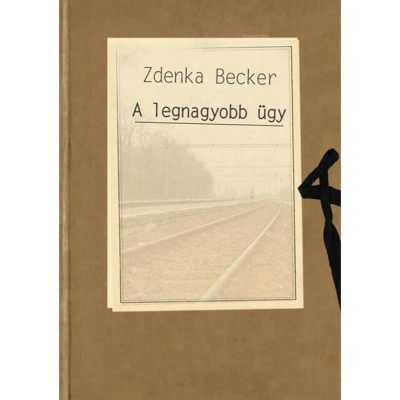 A legnagyobb &amp;uuml;gy - Zdenka Becker foto