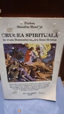Crucea spirituala in viata Domnului nostru Iisus Hristos - Nicodim Mandita