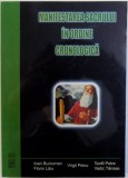 MANIFESTAREA SACRULUI IN ORDINE CRONOLOGICA , VOL. XI de IOAN BUCIUMAN ...VADIC TANASE , 2008