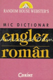 Mic Dictionar Englez-Roman - Rodica Radu, Mariana Radu