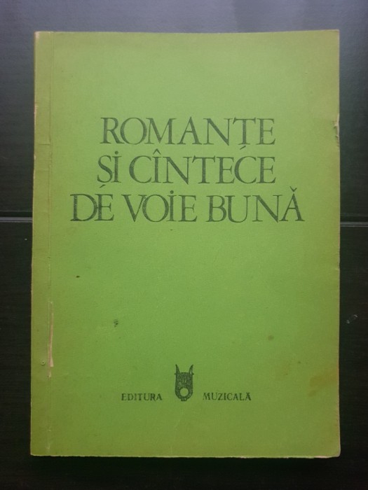 Romanțe și c&acirc;ntece de voie bună