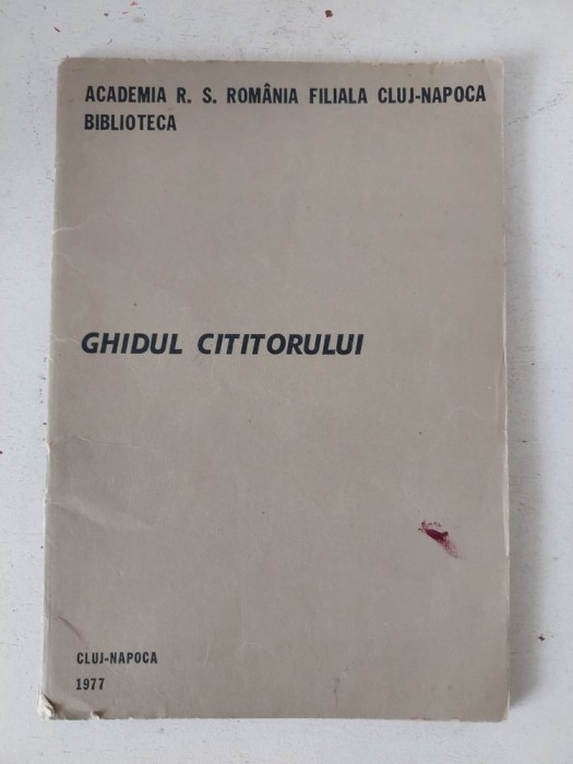 Ghidul cititorului - Academia RSR, Filiala Cluj-Napoca, Biblioteca, 1977, 43 pagini