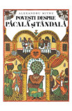 Povesti Despre Pacala Si Tandala, Alexandru Mitru - Editura Art