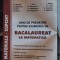 GHID DE PREGATIE PENTRU EXAMENUL DE BACALAUREAT LA MATEMATICA BURDUSEL SAVU LUCA