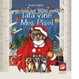 Iata vine Mos Pisoi - Dorin Bujdei